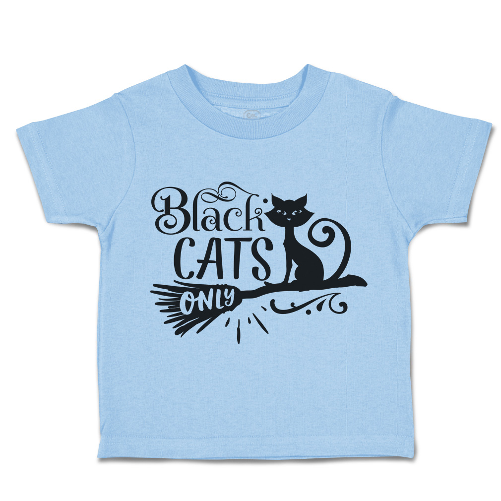 Halloween Toddler T-Shirt Black Cats Only Gore Boy & Girl Clothes Baby Funny Tee - Picture 16 of 21