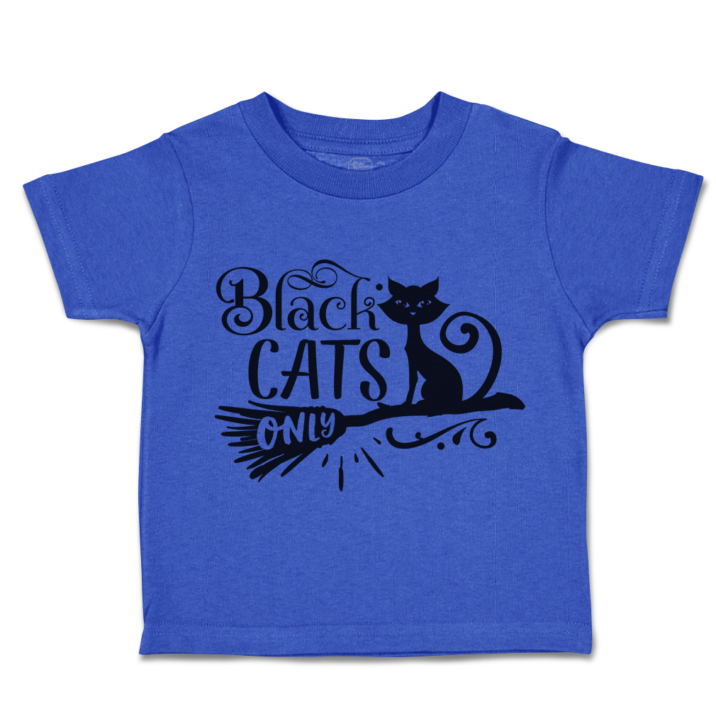 Halloween Toddler T-Shirt Black Cats Only Gore Boy & Girl Clothes Baby Funny Tee - Picture 13 of 21