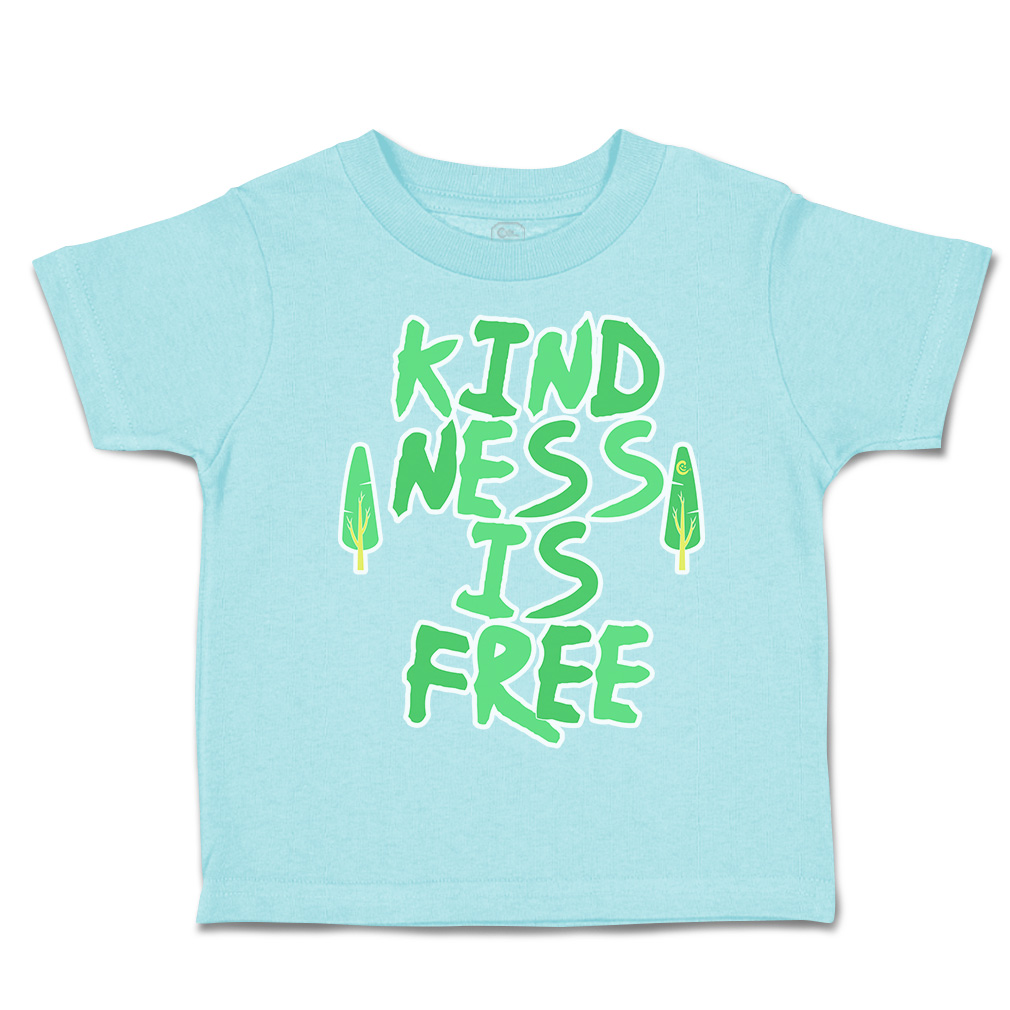 Toddler T-Shirt Kindness Is Free Tree Cotton Boy & Girl Clothes Funny Tee - Picture 6 of 14