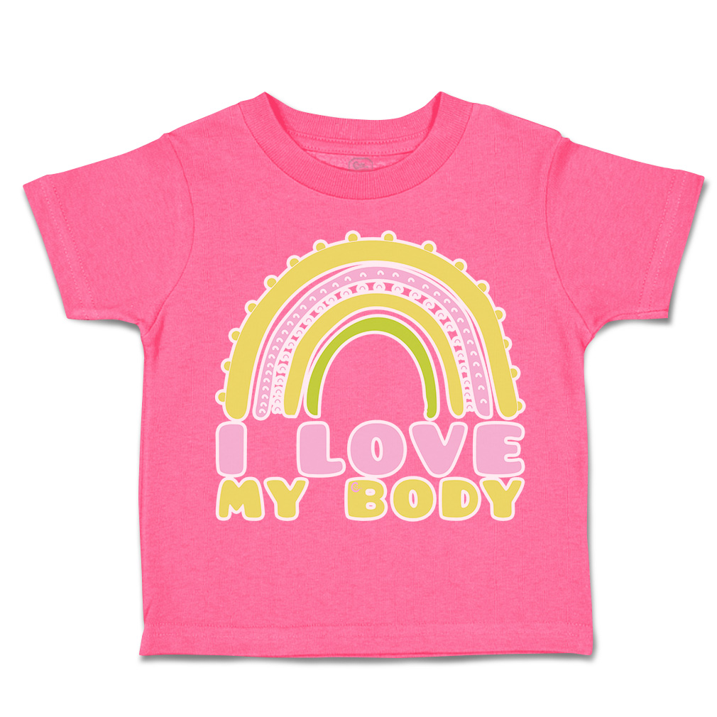 Toddler T-Shirt I Love My Body Rainbow Cotton Boy & Girl Clothes Funny Tee - Picture 7 of 14