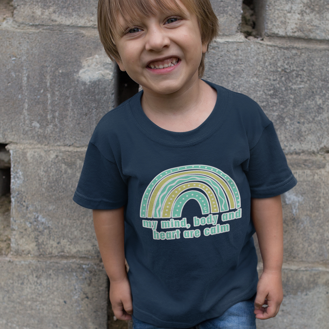 Toddler T-Shirt My Mind Body and Heart Are Calm Rainbow Boy & Girl Clothes - Picture 2 of 14