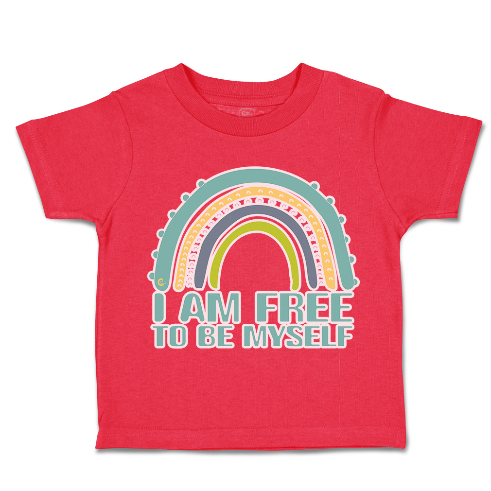 Toddler T-Shirt I Am Free to Be Myself Rainbow Cotton Boy & Girl Clothes - Picture 11 of 14