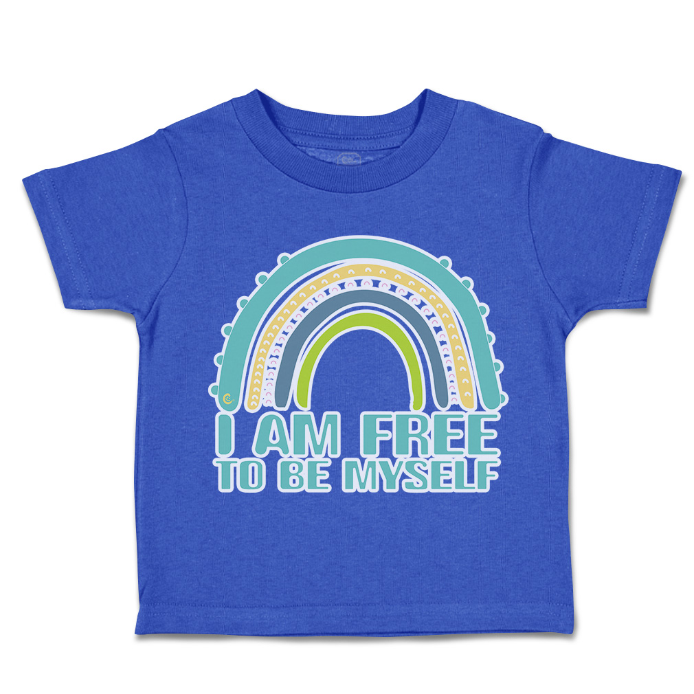 Toddler T-Shirt I Am Free to Be Myself Rainbow Cotton Boy & Girl Clothes - Picture 12 of 14