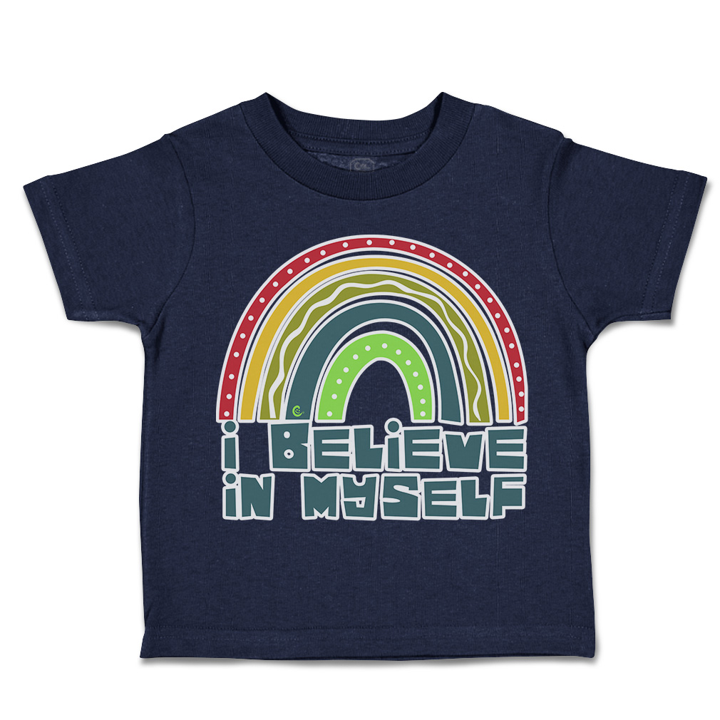 Toddler T-Shirt I Believe in Myself Rainbow Cotton Boy & Girl Clothes Funny Tee - Picture 9 of 14