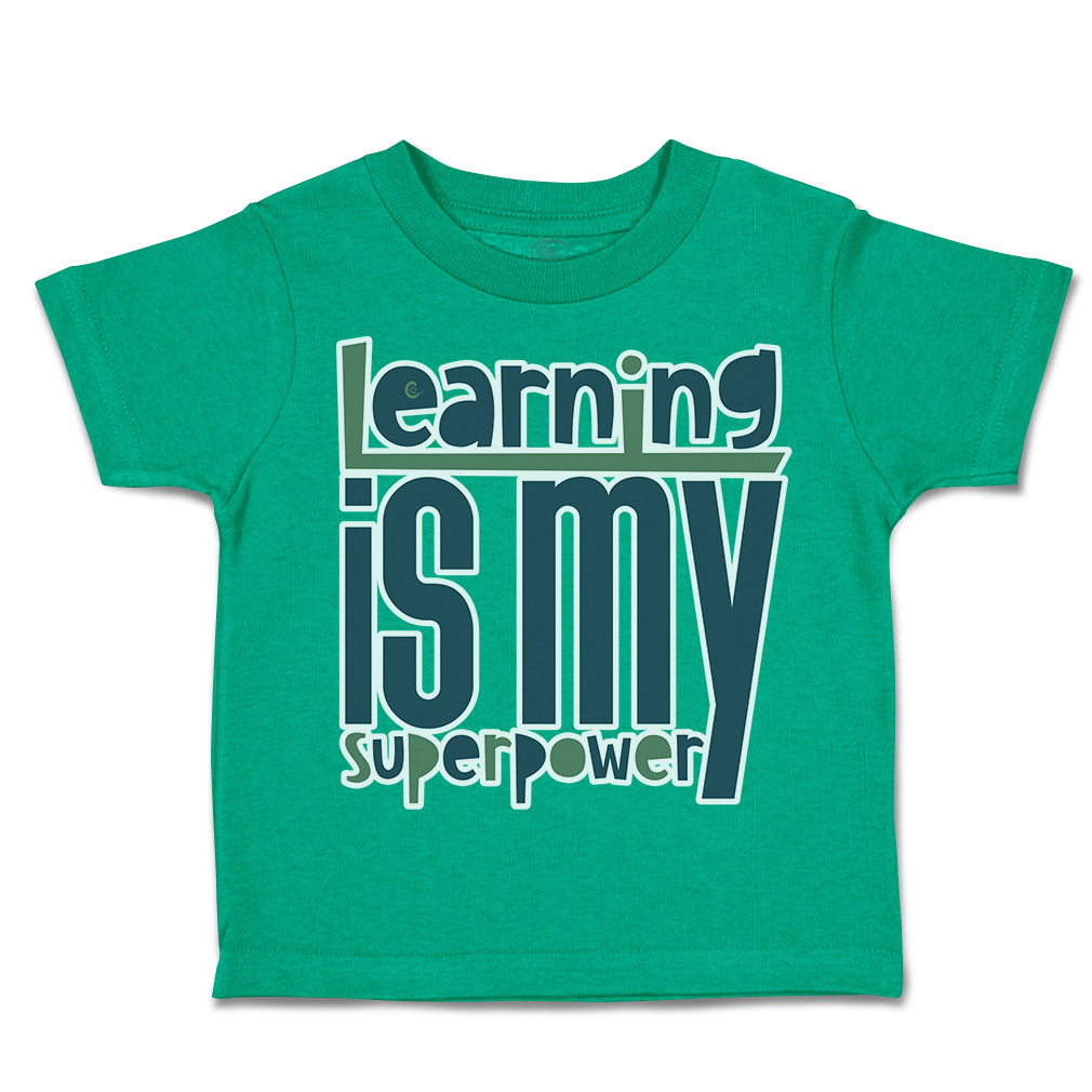 Toddler T-Shirt Learning Is My Super Power Cotton Boy & Girl Clothes Funny Tee - Picture 8 of 14