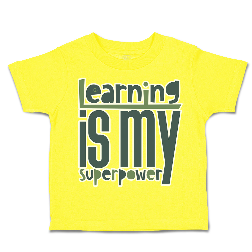 Toddler T-Shirt Learning Is My Super Power Cotton Boy & Girl Clothes Funny Tee - Picture 14 of 14