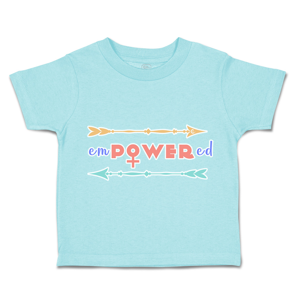Toddler T-Shirt Empowered Arrow Positive Cotton Boy & Girl Clothes Funny Tee - Picture 6 of 14