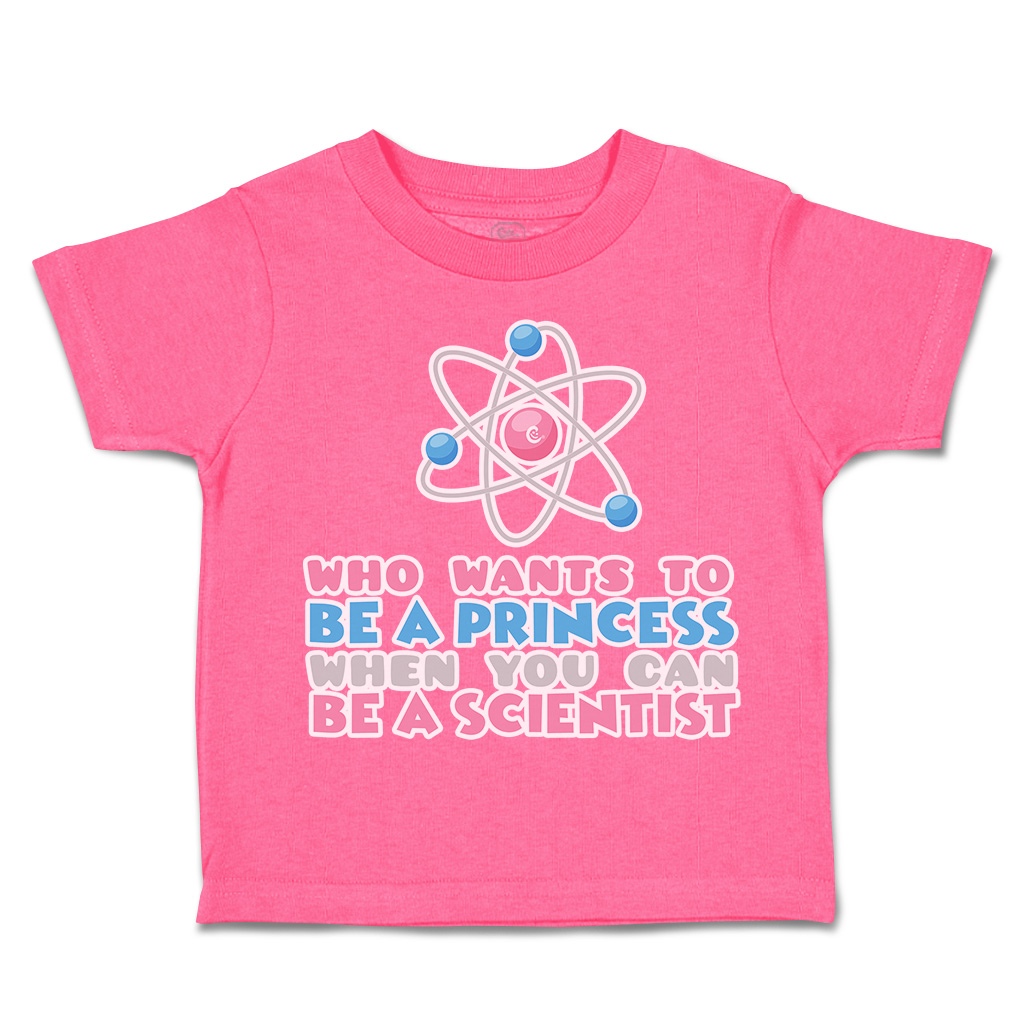 Toddler T-Shirt Wants to Be Princess Scientist Cotton Boy & Girl Clothes - Picture 7 of 14