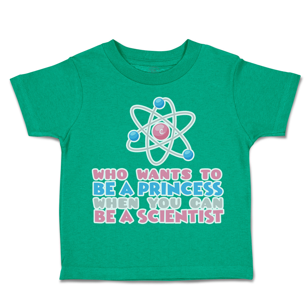 Toddler T-Shirt Wants to Be Princess Scientist Cotton Boy & Girl Clothes - Picture 8 of 14