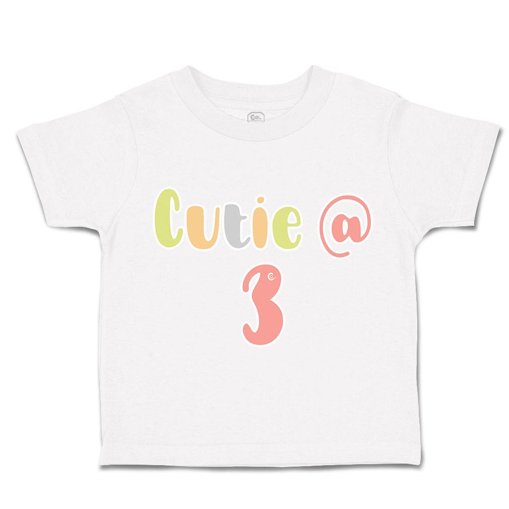 Toddler T-Shirt Cutie at 3 Cotton Boy & Girl Clothes Funny Tee - Picture 13 of 14