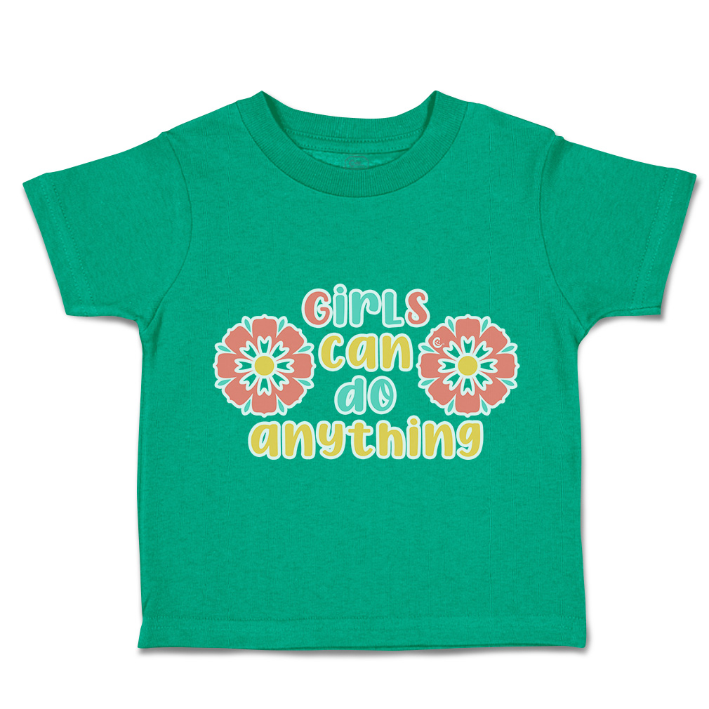 Toddler T-Shirt Girls Can Do Anything Flowers Cotton Boy & Girl Clothes - Picture 8 of 14