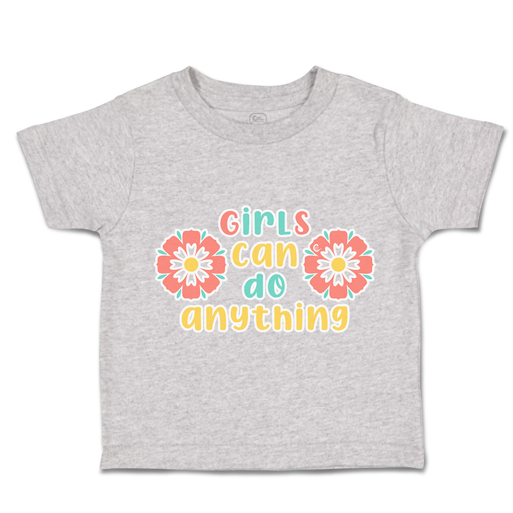Toddler T-Shirt Girls Can Do Anything Flowers Cotton Boy & Girl Clothes - Picture 10 of 14