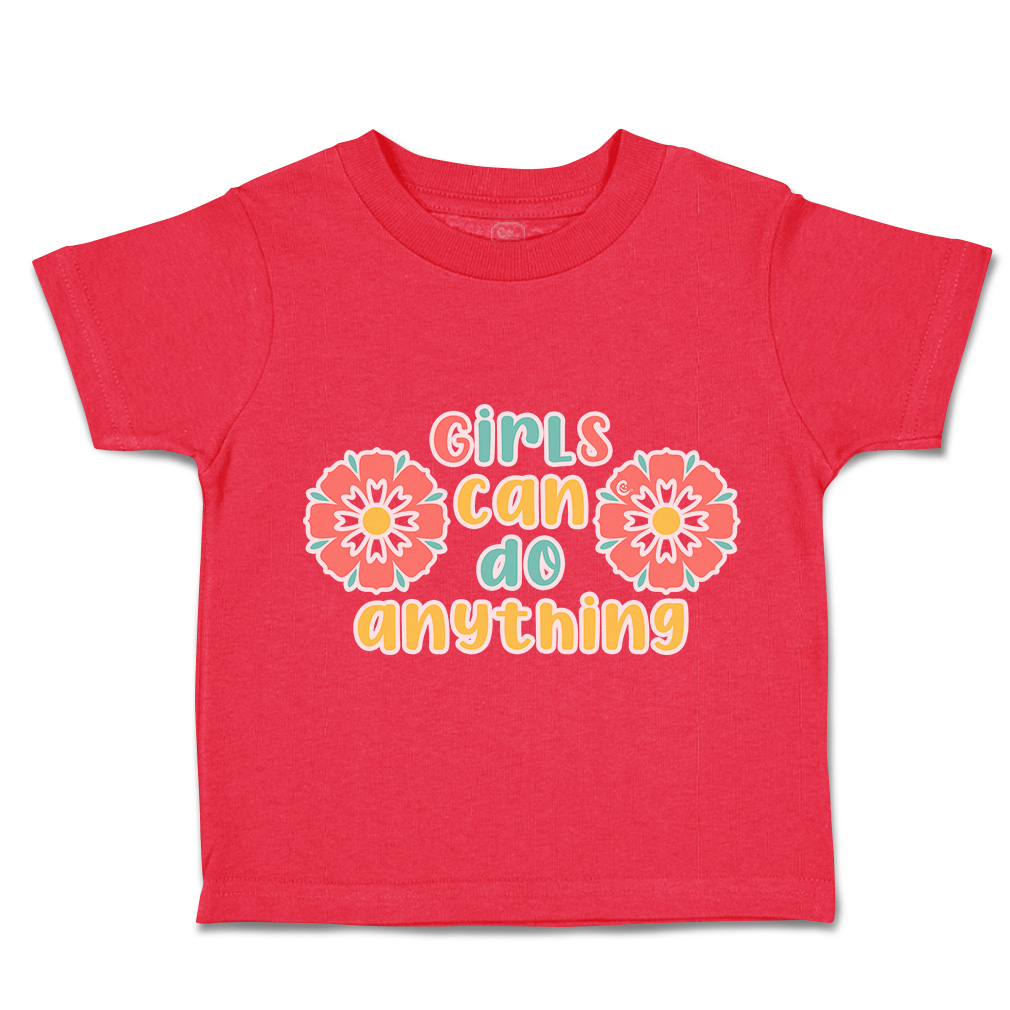 Toddler T-Shirt Girls Can Do Anything Flowers Cotton Boy & Girl Clothes - Picture 11 of 14