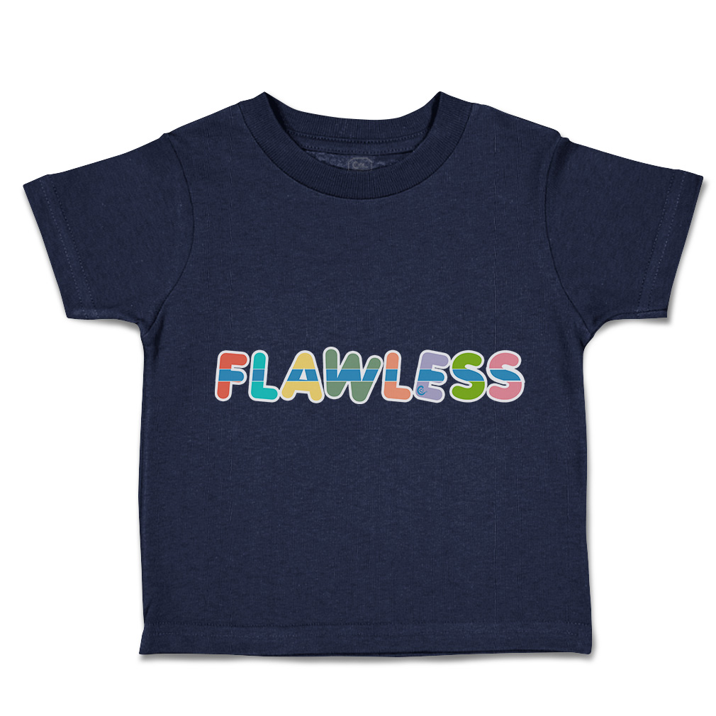 Toddler T-Shirt Flawless Cotton Boy & Girl Clothes Funny Tee - Picture 9 of 14
