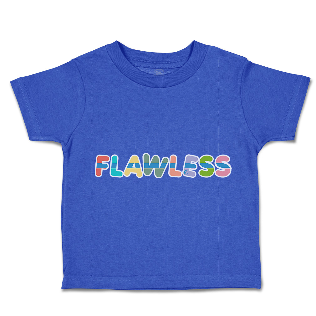 Toddler T-Shirt Flawless Cotton Boy & Girl Clothes Funny Tee - Picture 12 of 14