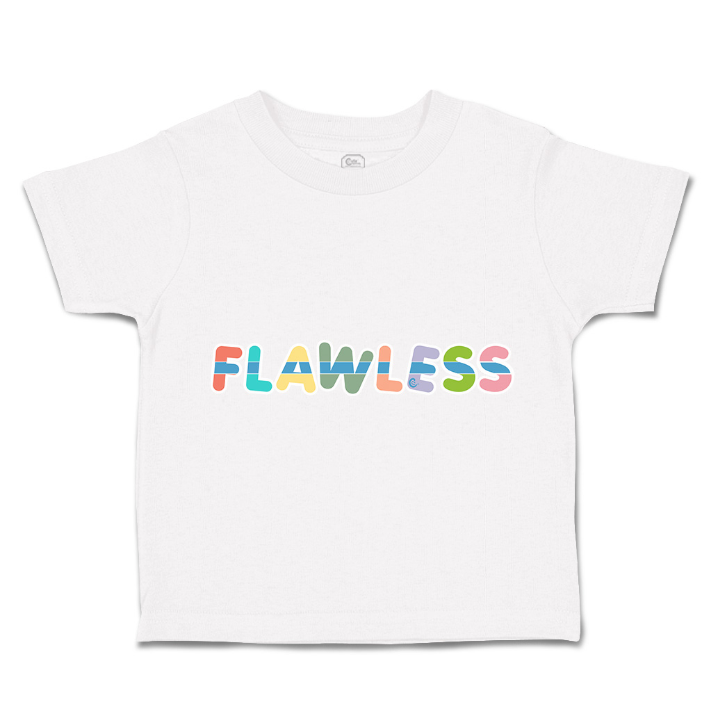 Toddler T-Shirt Flawless Cotton Boy & Girl Clothes Funny Tee - Picture 13 of 14