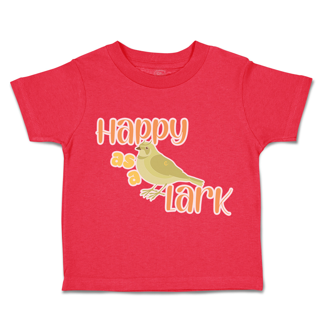 Toddler T-Shirt Happy as A Lark Birds Cotton Boy & Girl Clothes Funny Tee - Picture 11 of 14
