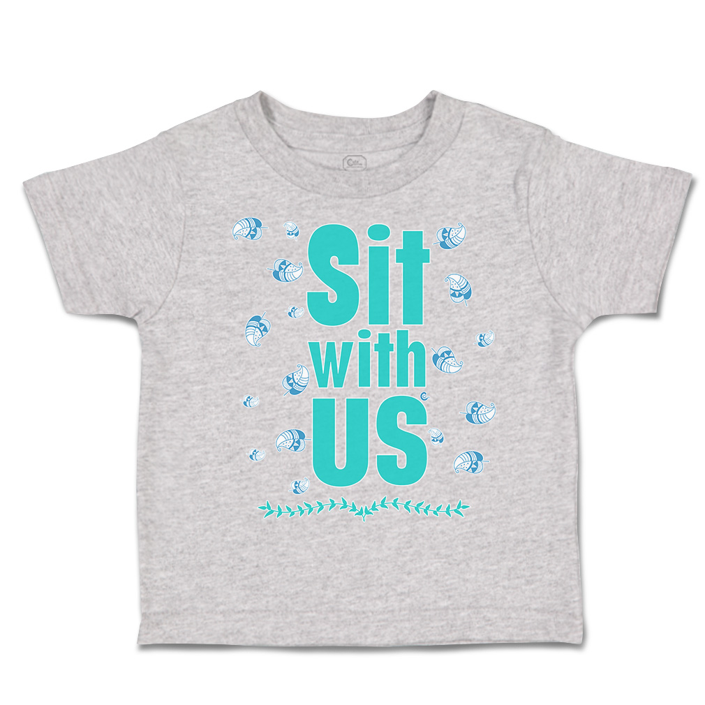 Toddler T-Shirt Sit with Us Leaves Cotton Boy & Girl Clothes Funny Tee - Picture 10 of 14