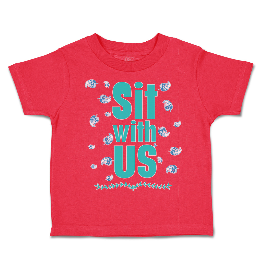 Toddler T-Shirt Sit with Us Leaves Cotton Boy & Girl Clothes Funny Tee - Picture 11 of 14
