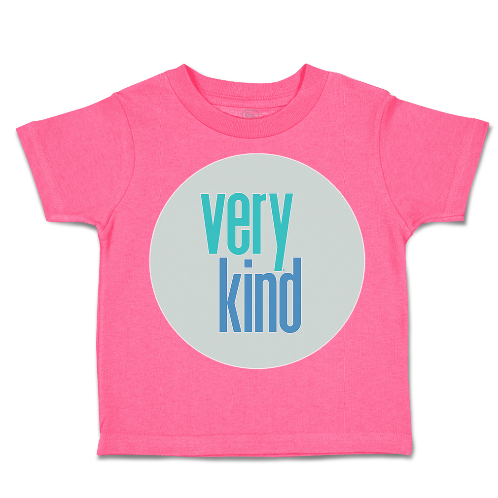 Toddler T-Shirt Very Kind Cotton Boy & Girl Clothes Funny Tee - Picture 7 of 14