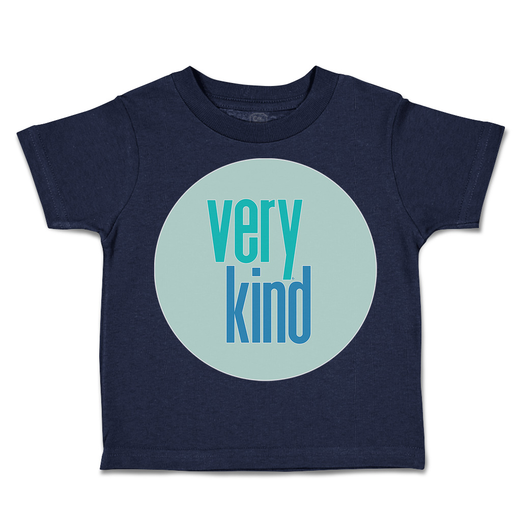 Toddler T-Shirt Very Kind Cotton Boy & Girl Clothes Funny Tee - Picture 9 of 14