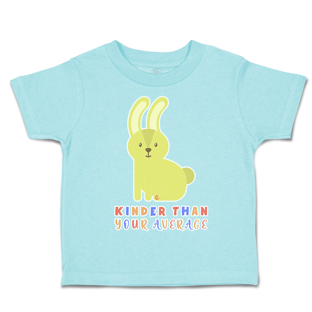 Toddler T-Shirt Kinder than Your Average Rabbit Cotton Boy & Girl Clothes - Picture 6 of 14