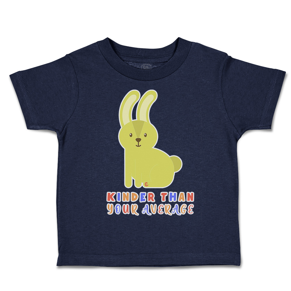 Toddler T-Shirt Kinder than Your Average Rabbit Cotton Boy & Girl Clothes - Picture 9 of 14