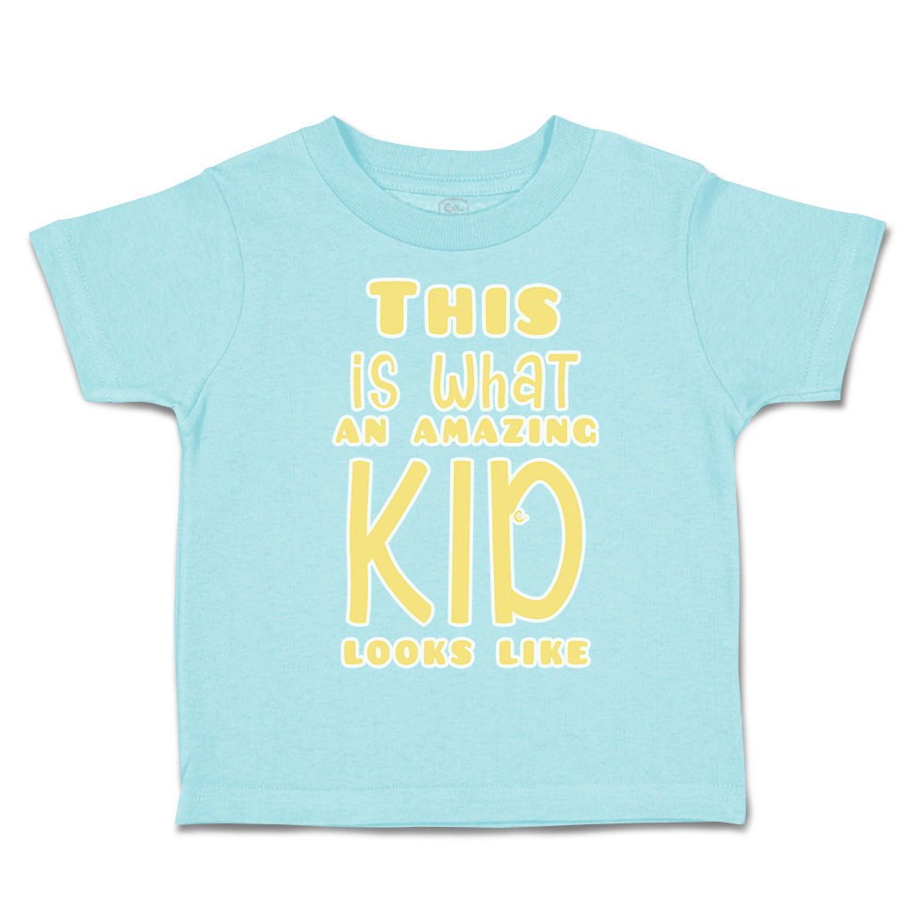 Toddler T-Shirt This Is What An Amazing Kid Looks like Cotton Boy & Girl Clothes - Picture 6 of 14