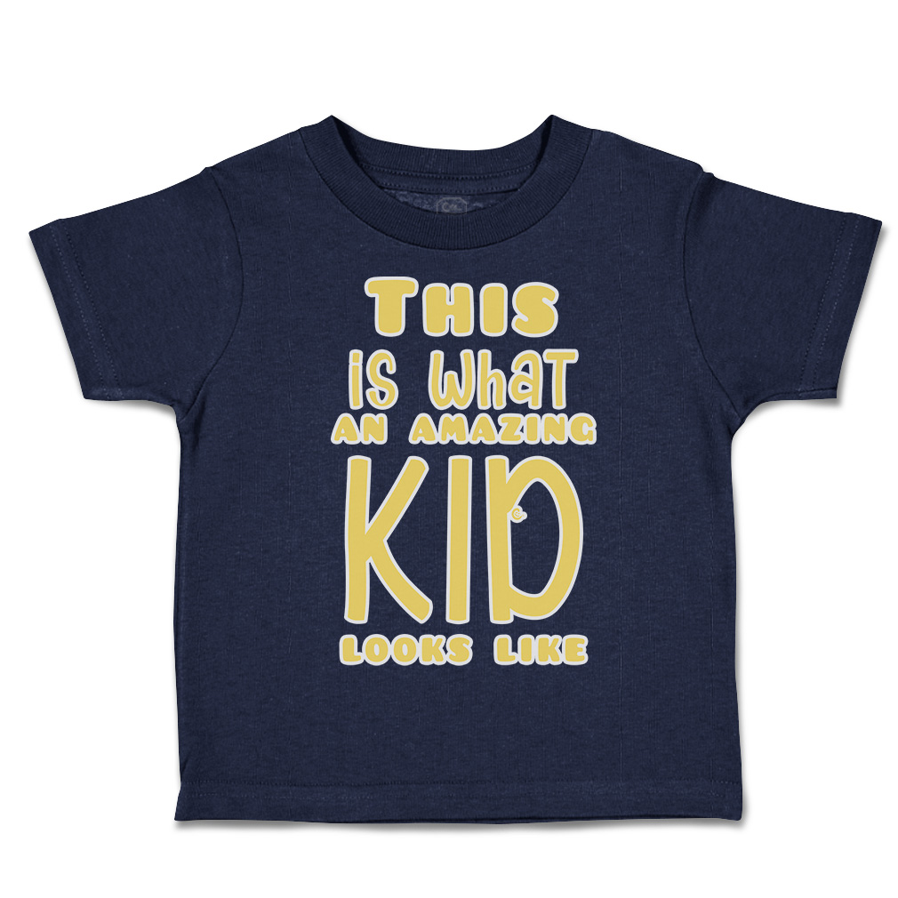 Toddler T-Shirt This Is What An Amazing Kid Looks like Cotton Boy & Girl Clothes - Picture 9 of 14
