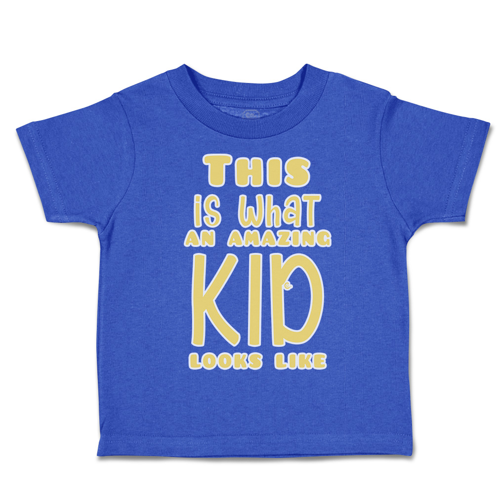 Toddler T-Shirt This Is What An Amazing Kid Looks like Cotton Boy & Girl Clothes - Picture 12 of 14