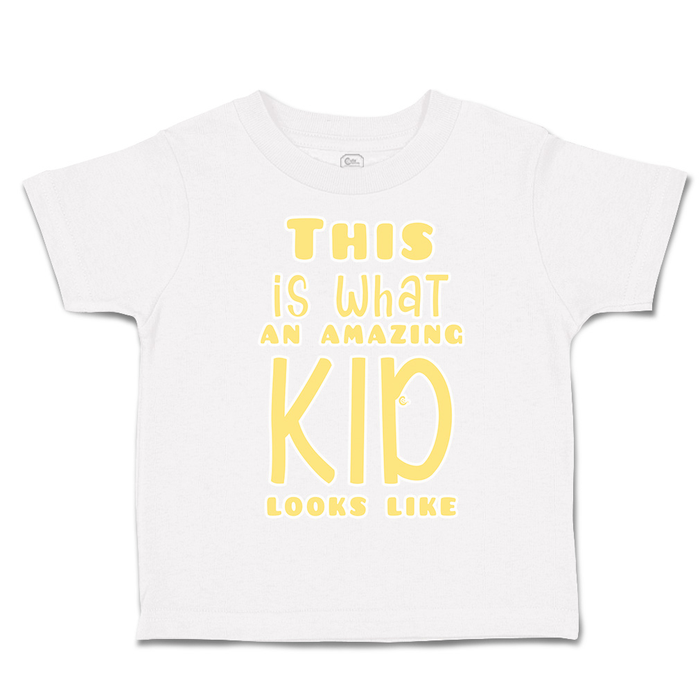 Toddler T-Shirt This Is What An Amazing Kid Looks like Cotton Boy & Girl Clothes - Picture 13 of 14