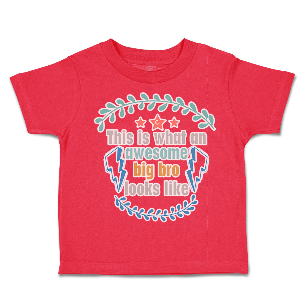 Toddler T-Shirt What An Awesome Big Brother Looks like Cotton Boy & Girl Clothes - Picture 11 of 14