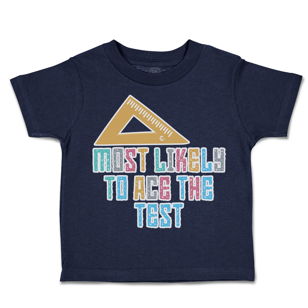 Toddler T-Shirt Most Likely to Ace The Test Cotton Boy & Girl Clothes Funny Tee - Picture 9 of 14