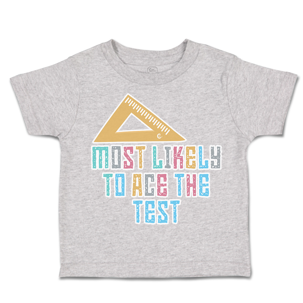 Toddler T-Shirt Most Likely to Ace The Test Cotton Boy & Girl Clothes Funny Tee - Picture 10 of 14