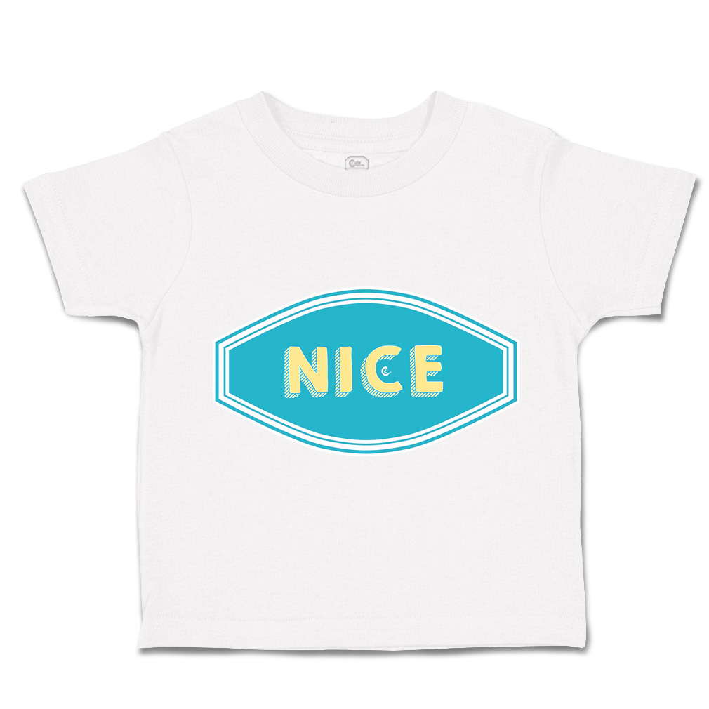 Toddler T-Shirt Nice Beautiful Cotton Boy & Girl Clothes Funny Tee - Picture 13 of 14