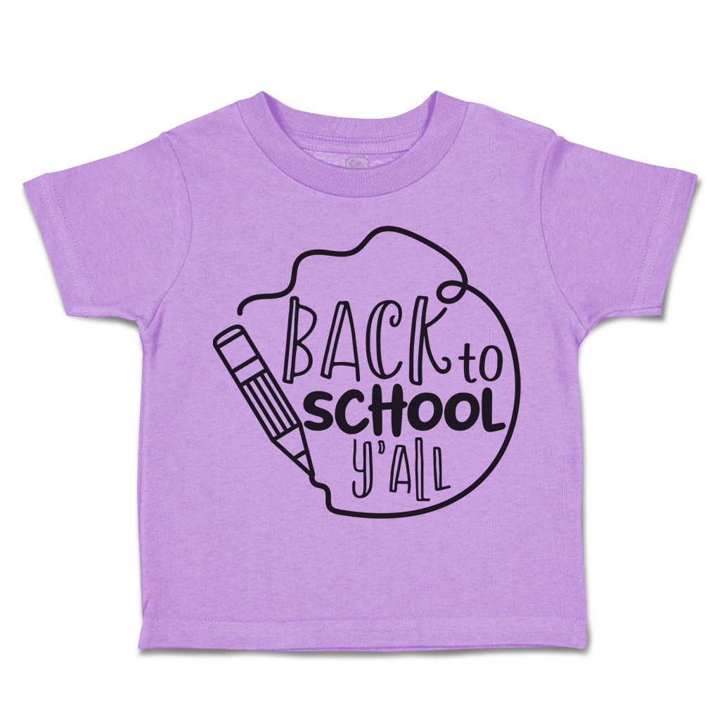 Toddler T-Shirt Back to School Y'All Cotton Back to Class Boy & Girl Clothes - Picture 5 of 14