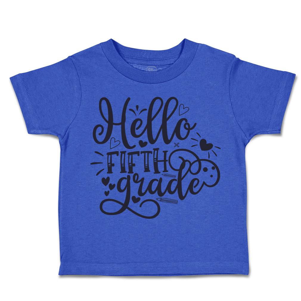 Toddler T-Shirt Hello Fifth Grade Style B Back to Class Boy & Girl Clothes Crown - Picture 13 of 14