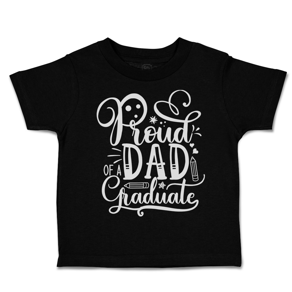 Toddler T-Shirt Proud Dad of A Graduate Style A Back to Class Boy & Girl Clothes - Picture 8 of 14