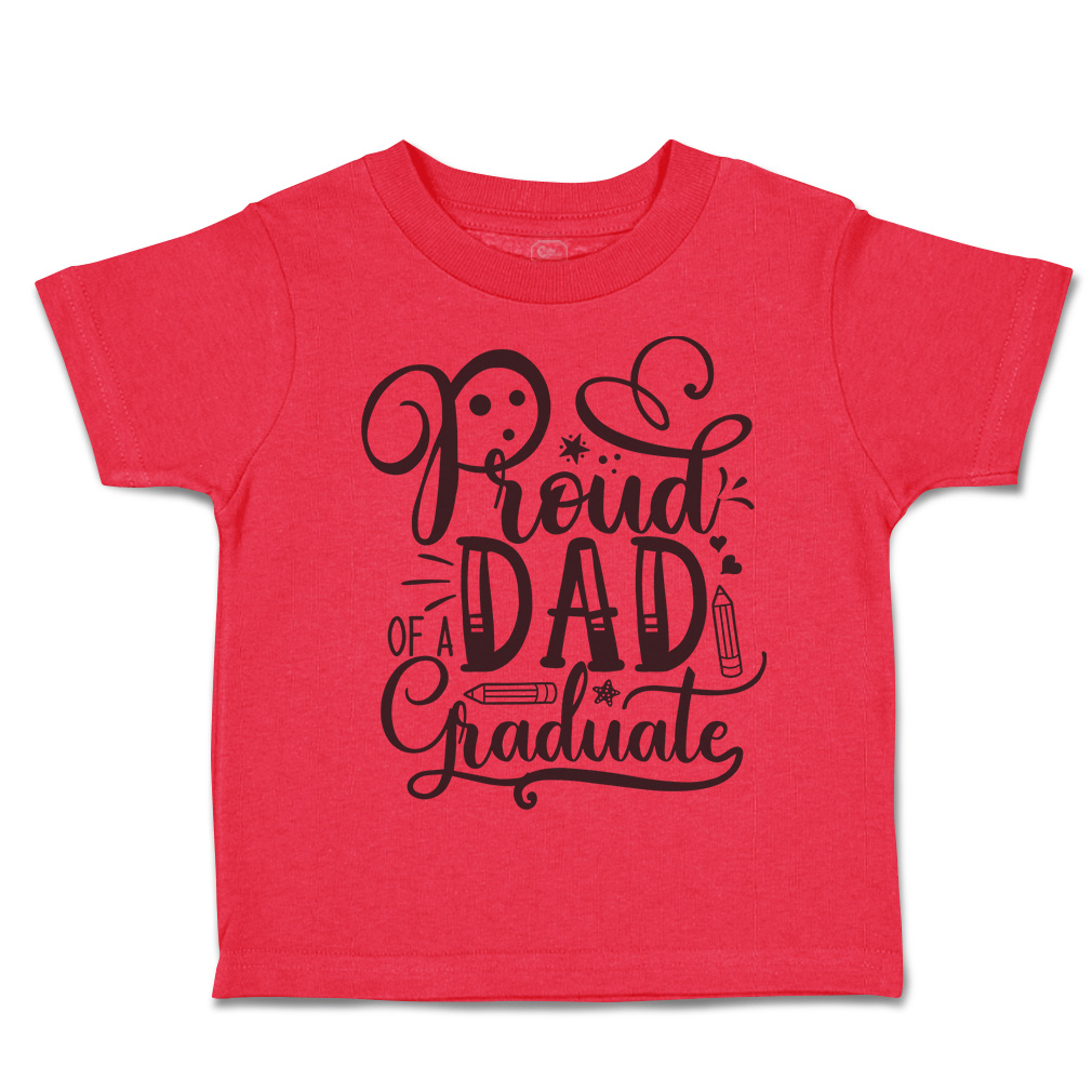 Toddler T-Shirt Proud Dad of A Graduate Style A Back to Class Boy & Girl Clothes - Picture 12 of 14
