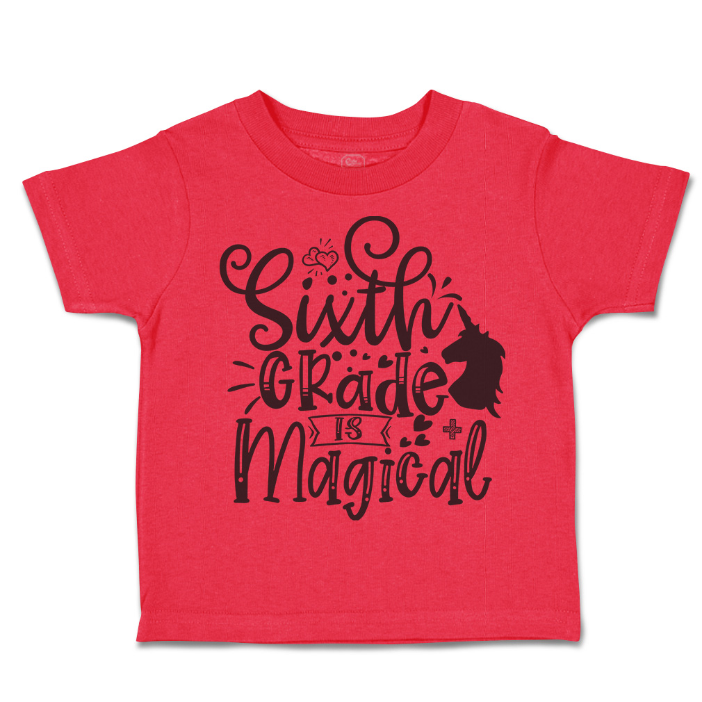Toddler T-Shirt Sixth Grade Is Magical Style B Back to Class Boy & Girl Clothes - Picture 12 of 14