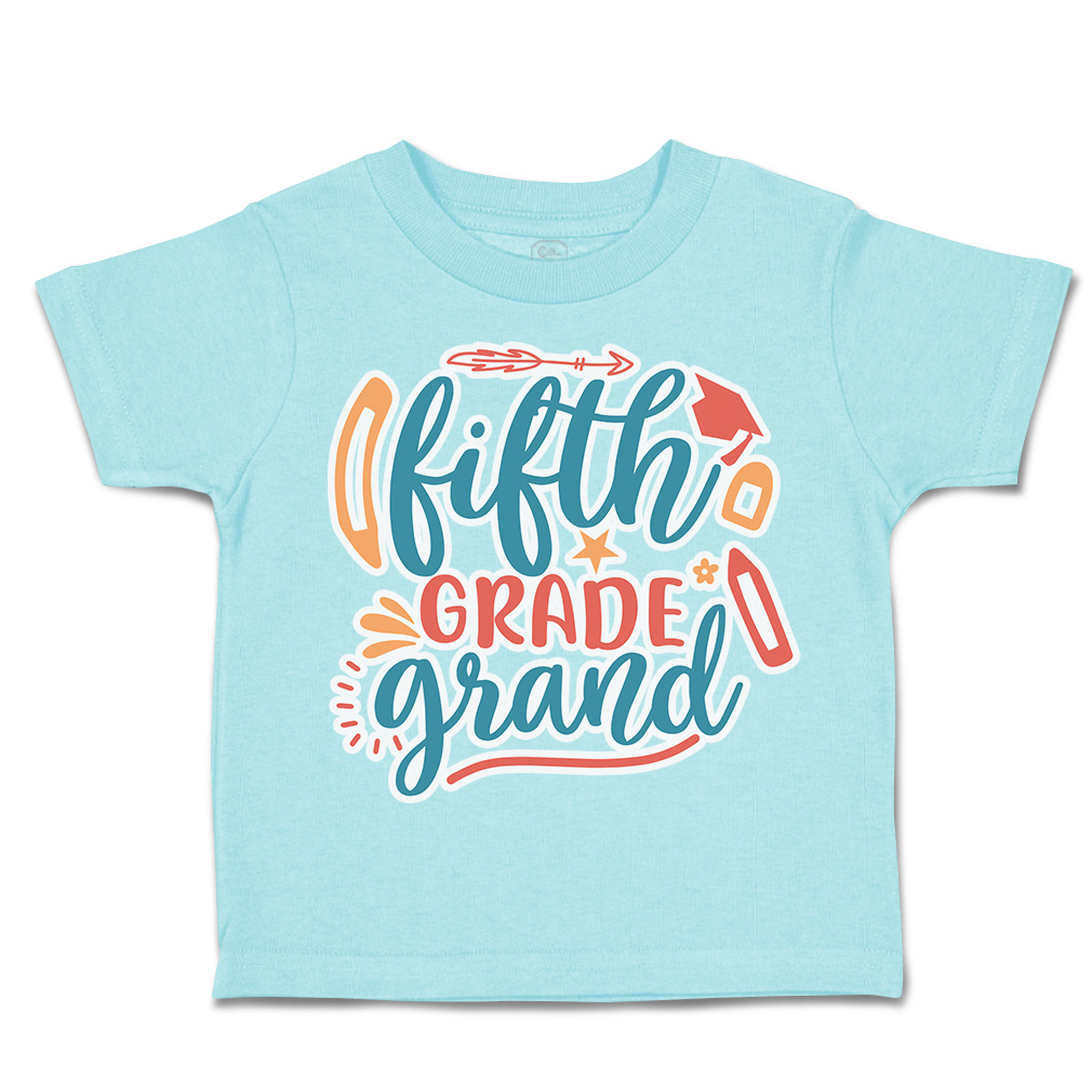 Toddler T-Shirt School Fifth Grade Grand Cotton Back to Class Boy & Girl Clothes - Picture 6 of 14