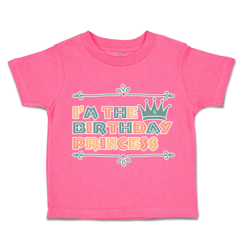 Toddler T-Shirt I'M The Birthday Princess Cotton Happiness Boy & Girl Clothes - Picture 7 of 18