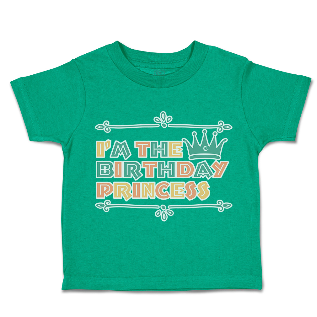 Toddler T-Shirt I'M The Birthday Princess Cotton Happiness Boy & Girl Clothes - Picture 9 of 18
