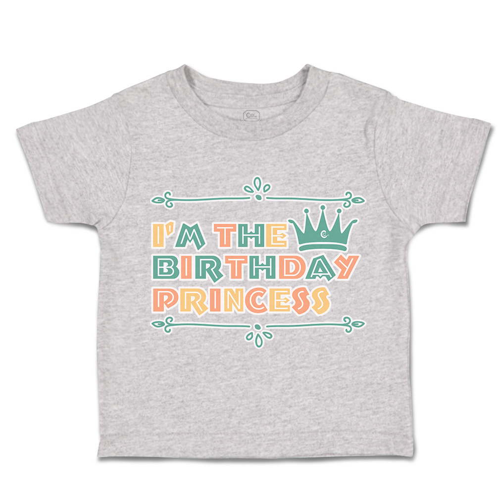 Toddler T-Shirt I'M The Birthday Princess Cotton Happiness Boy & Girl Clothes - Picture 11 of 18