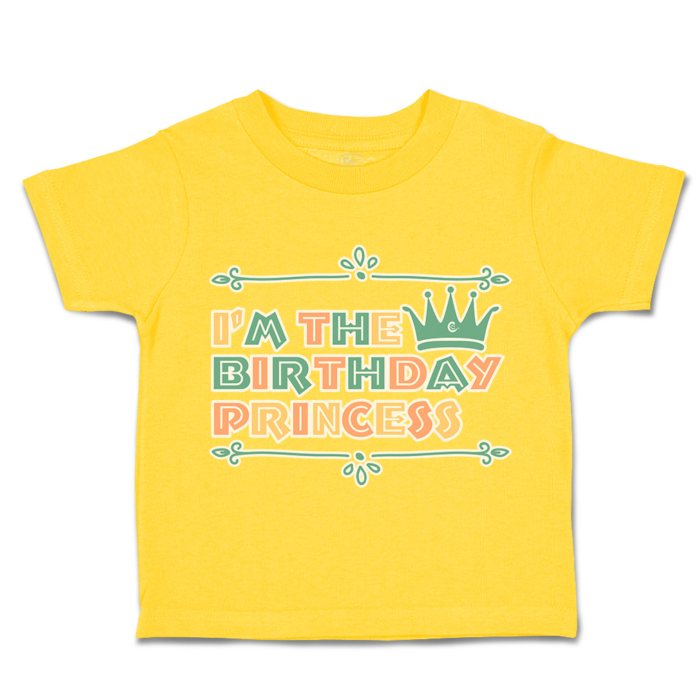 Toddler T-Shirt I'M The Birthday Princess Cotton Happiness Boy & Girl Clothes - Picture 14 of 18