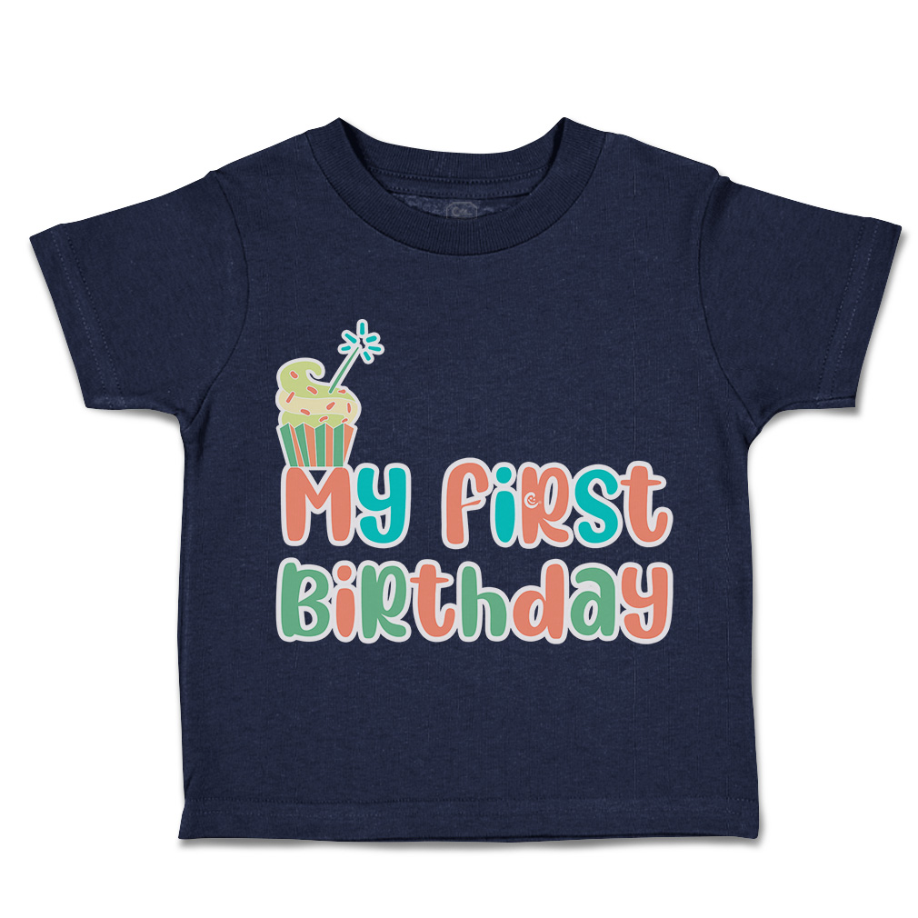 Toddler T-Shirt My First Birthday Style A Cotton Sparks Boy & Girl Clothes Love - Picture 10 of 18