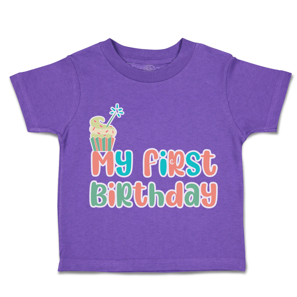Toddler T-Shirt My First Birthday Style A Cotton Sparks Boy & Girl Clothes Love - Picture 17 of 18