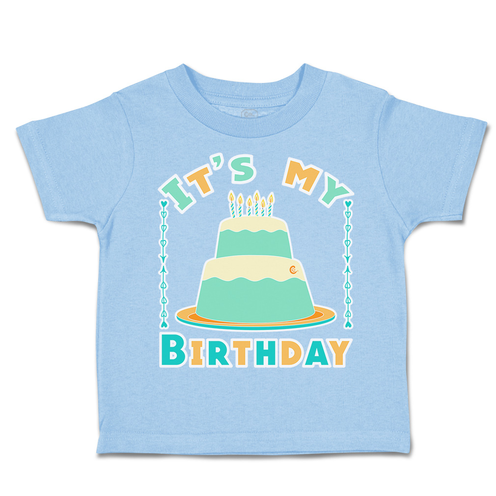 Toddler T-Shirt It's My Birthday Style A Cotton Happiness Boy & Girl Clothes - Picture 16 of 18
