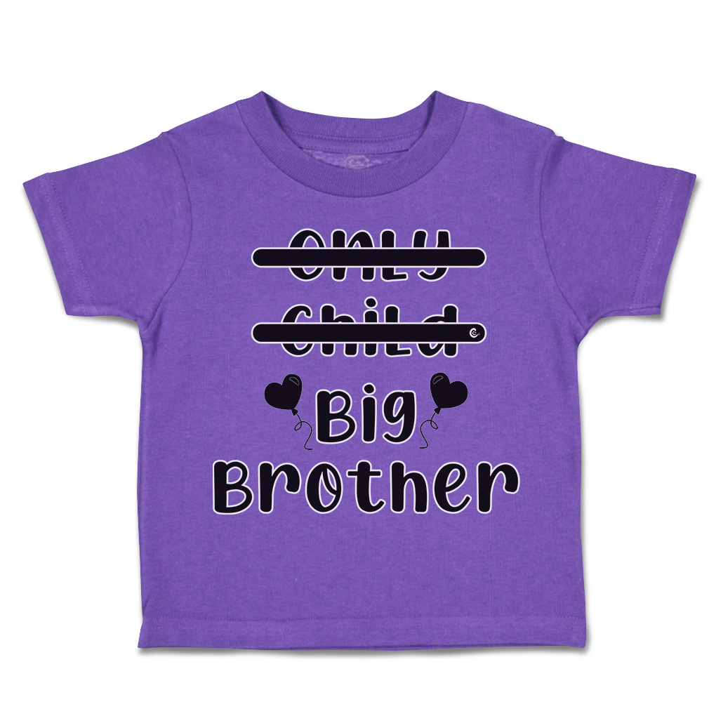 Toddler T-Shirt Only Child Big Brother Heart Balloon Style A Heart Clothes - Picture 17 of 18