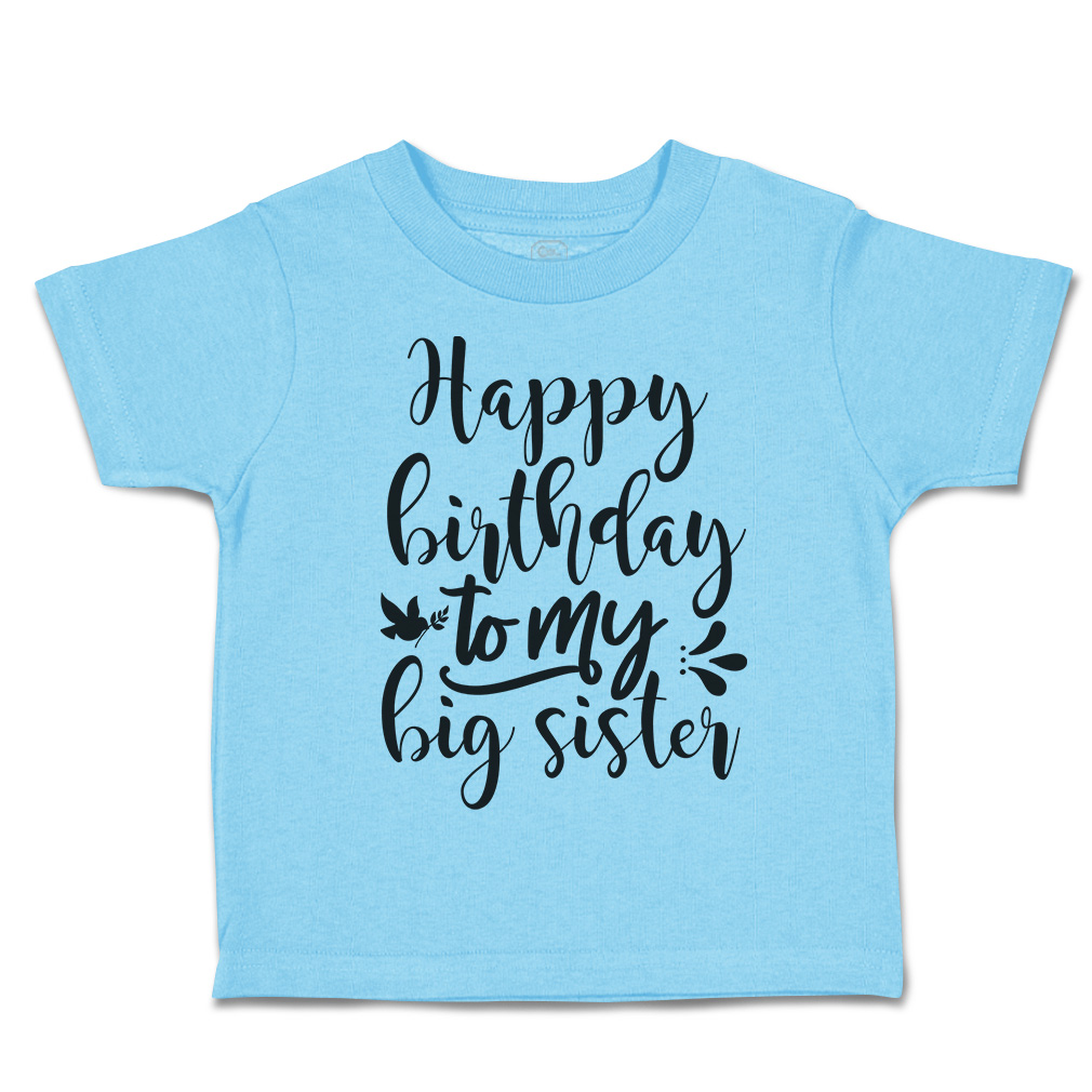 Toddler T-Shirt Happy Birthday to My Big Sister Birds Leaves Cotton Bird Clothes - Picture 15 of 18